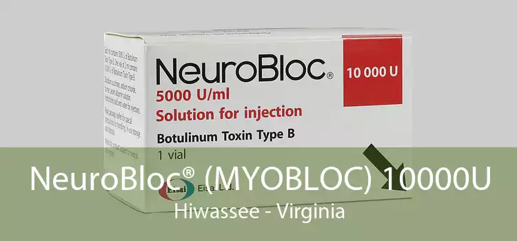 NeuroBloc® (MYOBLOC) 10000U Hiwassee - Virginia